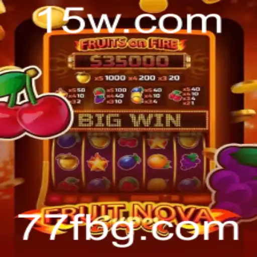 Explorando o Mundo Empolgante de FruitNovaSuper e 77Fbet