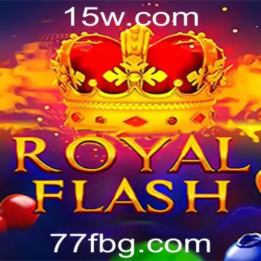 Descubra RoyalFlash: Um Novo Jogo Empolgante com 77Fbet