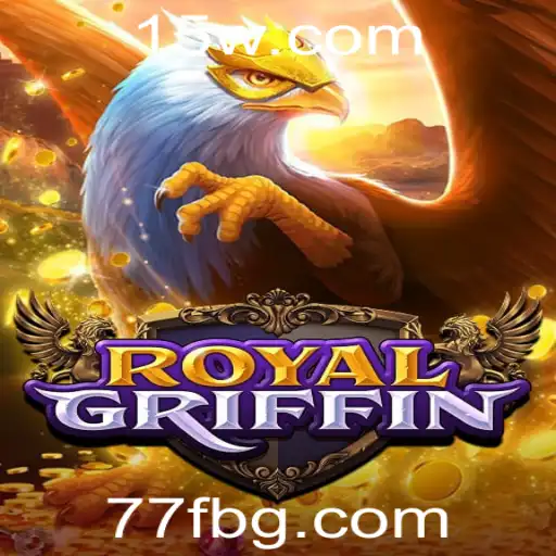 Descubra o Fascinante Mundo de RoyalGriffin e a Conexão com 77Fbet