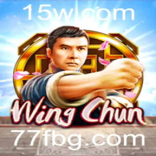 Descubra o Fascinante Jogo WingChun em Conexão com 77Fbet